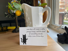 Load image into Gallery viewer, Some Days, All I Want is Coffee, Postage Stamps, and the Sound of Rain… Postcards