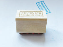 Load image into Gallery viewer, #SAVEUSPS Rubber Stamp