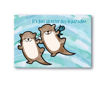 Load image into Gallery viewer, Just an Otter Day in Paradise Postcards