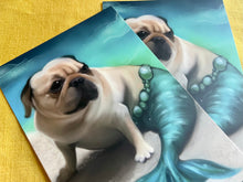 Load image into Gallery viewer, Mermaid Pug Postcard - NEW
