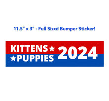 Load image into Gallery viewer, Kittens Puppies 2024 Bumper Sticker
