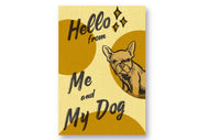 Hello from Me and My Dog - NEW