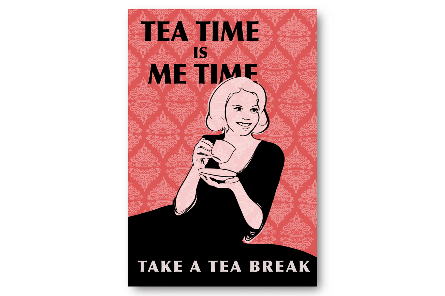 Tea Time is Me Time